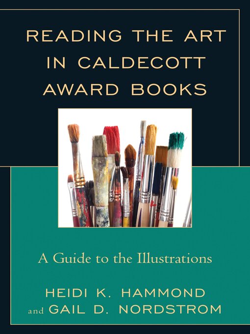 Title details for Reading the Art in Caldecott Award Books by Heidi K. Hammond - Available